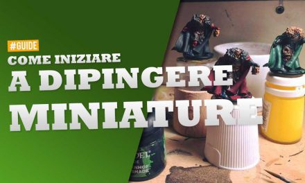 Come iniziare a dipingere miniature