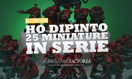 Dipingere miniature in serie: 5 cosa che ho imparato